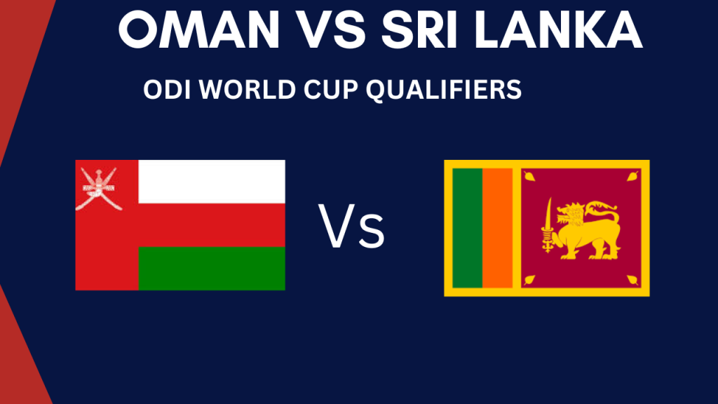 Oman Vs Sri Lanka World Cup Qualifier