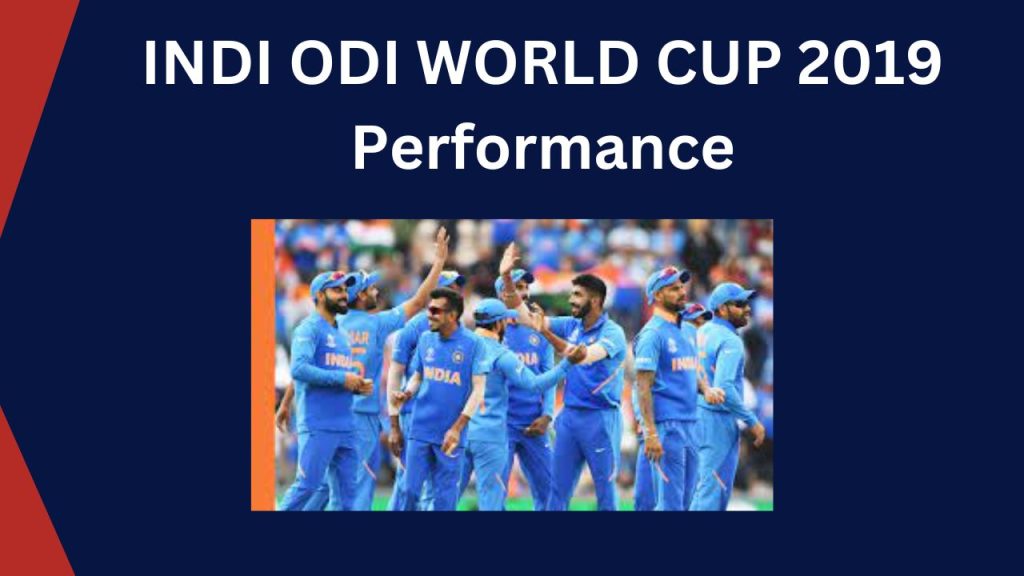 India ODI World Cup 2019 Performance